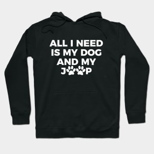 All I need is my dog and my jeep T-shirt Hoodie